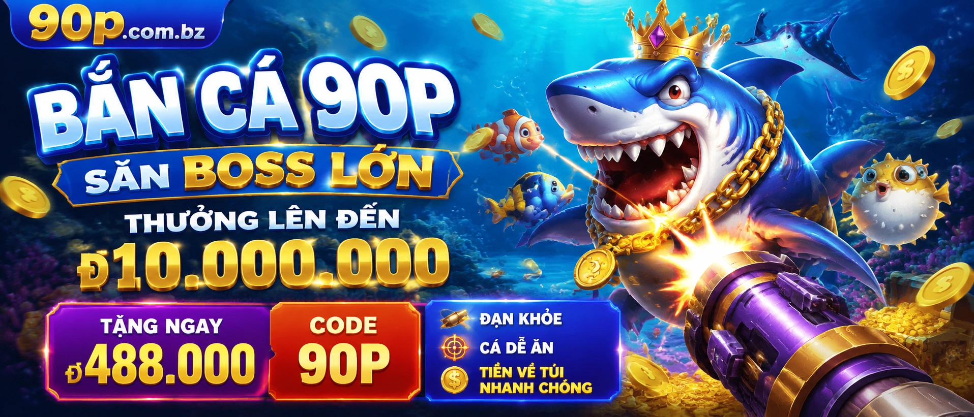 Khu vực Bắn Cá trên 90p.com.bz
